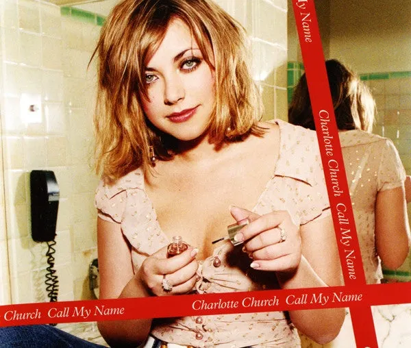 Call My Name by Charlotte Church (G)