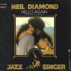 Hello Again by Neil Diamond (A)