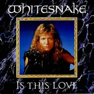 Is This Love by Whitesnake (Em)